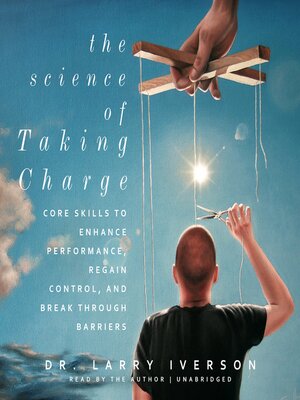 cover image of The Science of Taking Charge